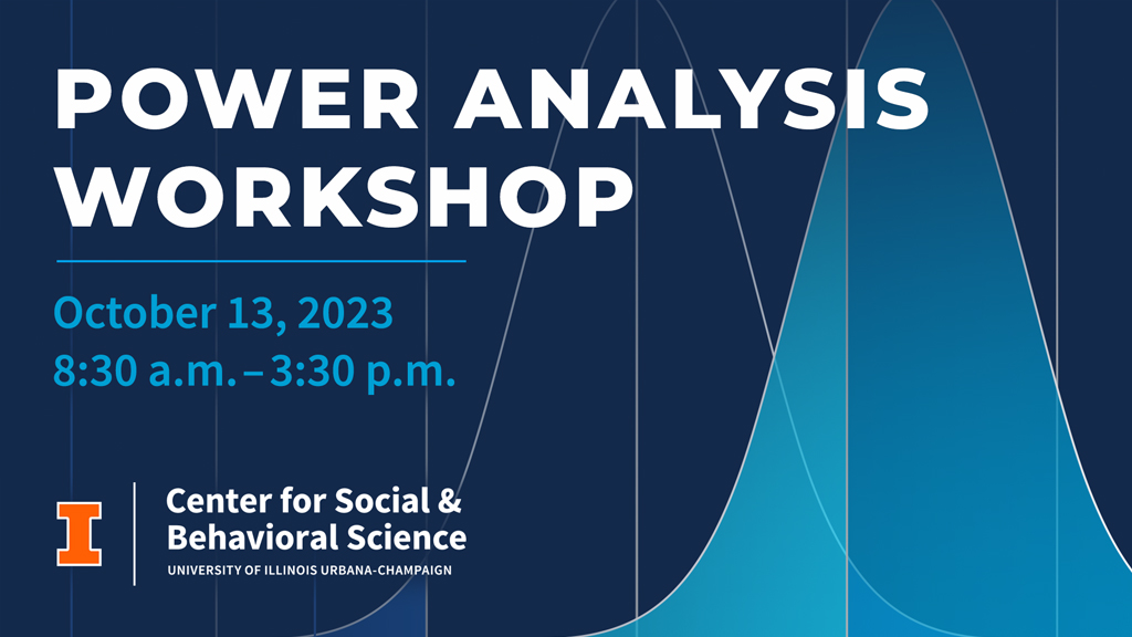 Power Analysis Workshop - October 13, 2023 8:30 a.m. to 3:30 p.m.